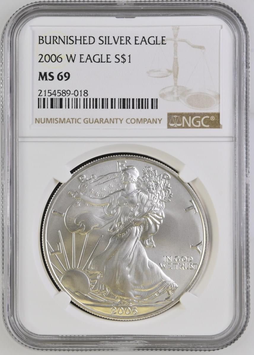 2006 W EAGLE S$1 BURNISHED SILVER EAGLE MS 69